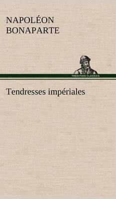 Tendresses Imp riales - Agenda Bookshop