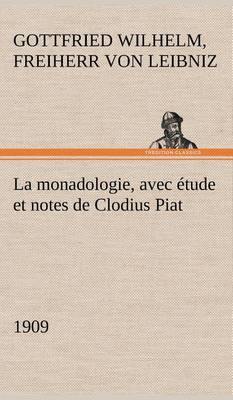 La Monadologie (1909) Avec  tude Et Notes de Clodius Piat - Agenda Bookshop