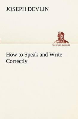 How to Speak and Write Correctly - Agenda Bookshop
