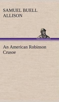 An American Robinson Crusoe - Agenda Bookshop