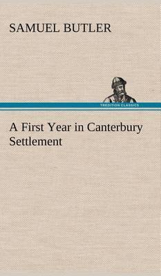 A First Year in Canterbury Settlement - Agenda Bookshop