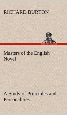 Masters of the English Novel a Study of Principles and Personalities - Agenda Bookshop
