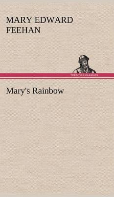 Mary''s Rainbow - Agenda Bookshop
