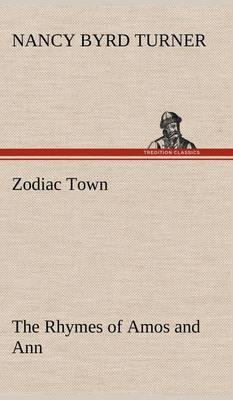 Zodiac Town the Rhymes of Amos and Ann - Agenda Bookshop