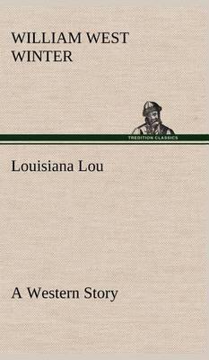 Louisiana Lou a Western Story - Agenda Bookshop