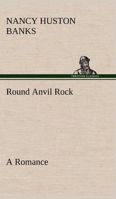 Round Anvil Rock a Romance - Agenda Bookshop