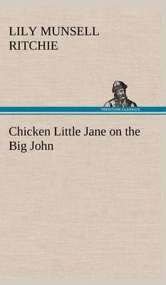 Chicken Little Jane on the Big John - Agenda Bookshop