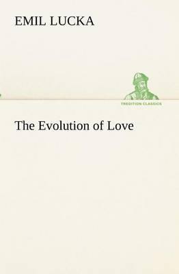 The Evolution of Love - Agenda Bookshop