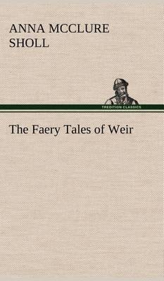 The Faery Tales of Weir - Agenda Bookshop