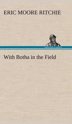 With Botha in the Field - Agenda Bookshop