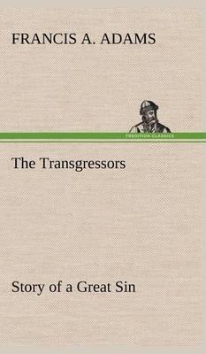 The Transgressors Story of a Great Sin - Agenda Bookshop