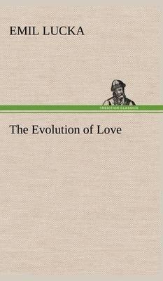 The Evolution of Love - Agenda Bookshop