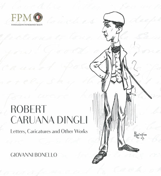 Robert Caruana Dingli  Letters, Caricatures and Other Works - Agenda Bookshop