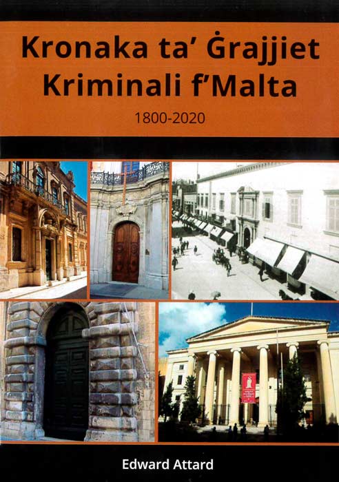 Kronaka ta’ Ġrajjiet Kriminali f’Malta 1800-2020 - Agenda Bookshop