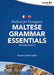 Maltese Grammar Essentials in context 3  Maltese for Foreigners - Level B1 - Agenda Bookshop