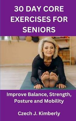 Exercises for Seniors to Improve Strength and Mobility