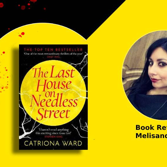 "It’s a unique masterpiece of suspense"  The Last House on Needless Street book review by Melisande Aquilina