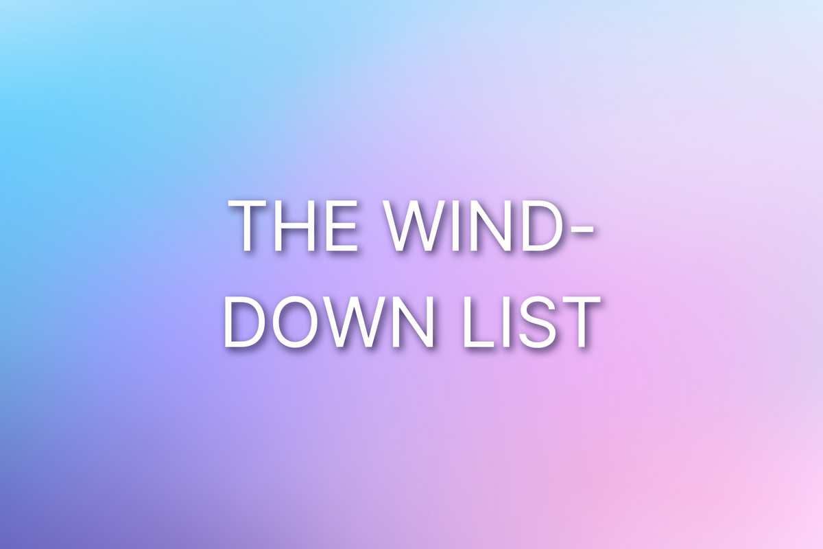 The Wind-Down List