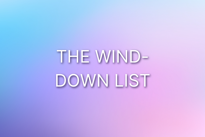 The Wind-Down List