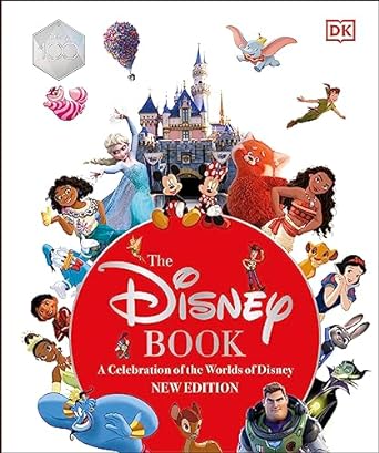 The Disney Book New Edition: A Celebration of the World of Disney: Centenary Edition - Agenda Bookshop