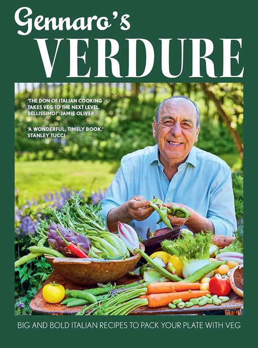 Gennaros Verdure: Big and bold Italian recipes to pack your plate with veg - Agenda Bookshop