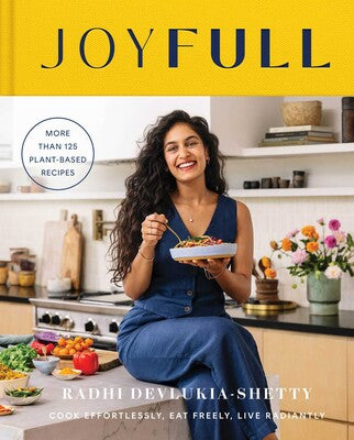 JoyFull: Cook Effortlessly, Eat Freely, Live Radiantly - Agenda Bookshop