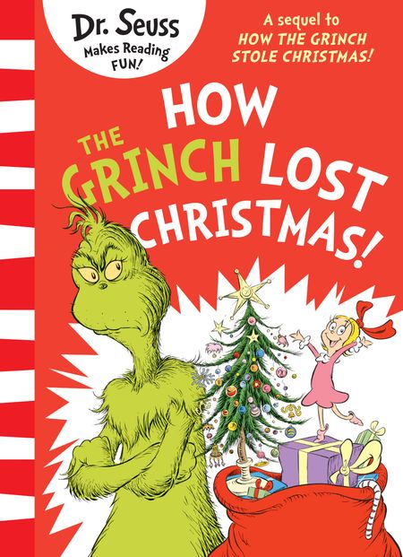 How the Grinch Lost Christmas!: A sequel to How the Grinch Stole Christmas! - Agenda Bookshop