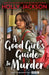 A Good Girl''s Guide to Murder (A Good Girls Guide to Murder, Book 1) - Agenda Bookshop