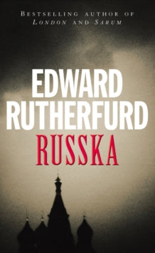 Russka (A) Edward Rutherfurd