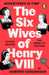 Adventures in Time: The Six Wives of Henry VIII - Agenda Bookshop