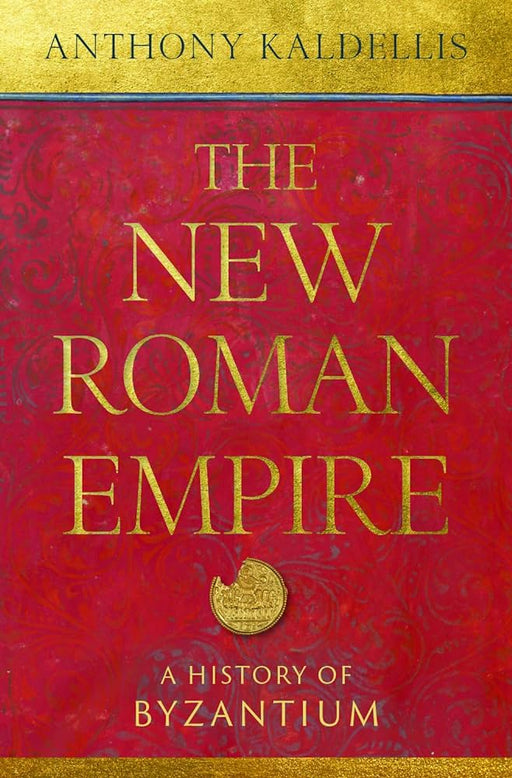 The New Roman Empire: A History of Byzantium - Agenda Bookshop