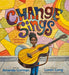 Change Sings: A Children''s Anthem - Agenda Bookshop