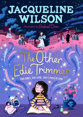 The Other Edie Trimmer: Discover the brand new Jacqueline Wilson story - perfect for fans of Hetty Feather - Agenda Bookshop