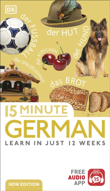 15 Minute German: Learn in Just 12 Weeks - Agenda Bookshop
