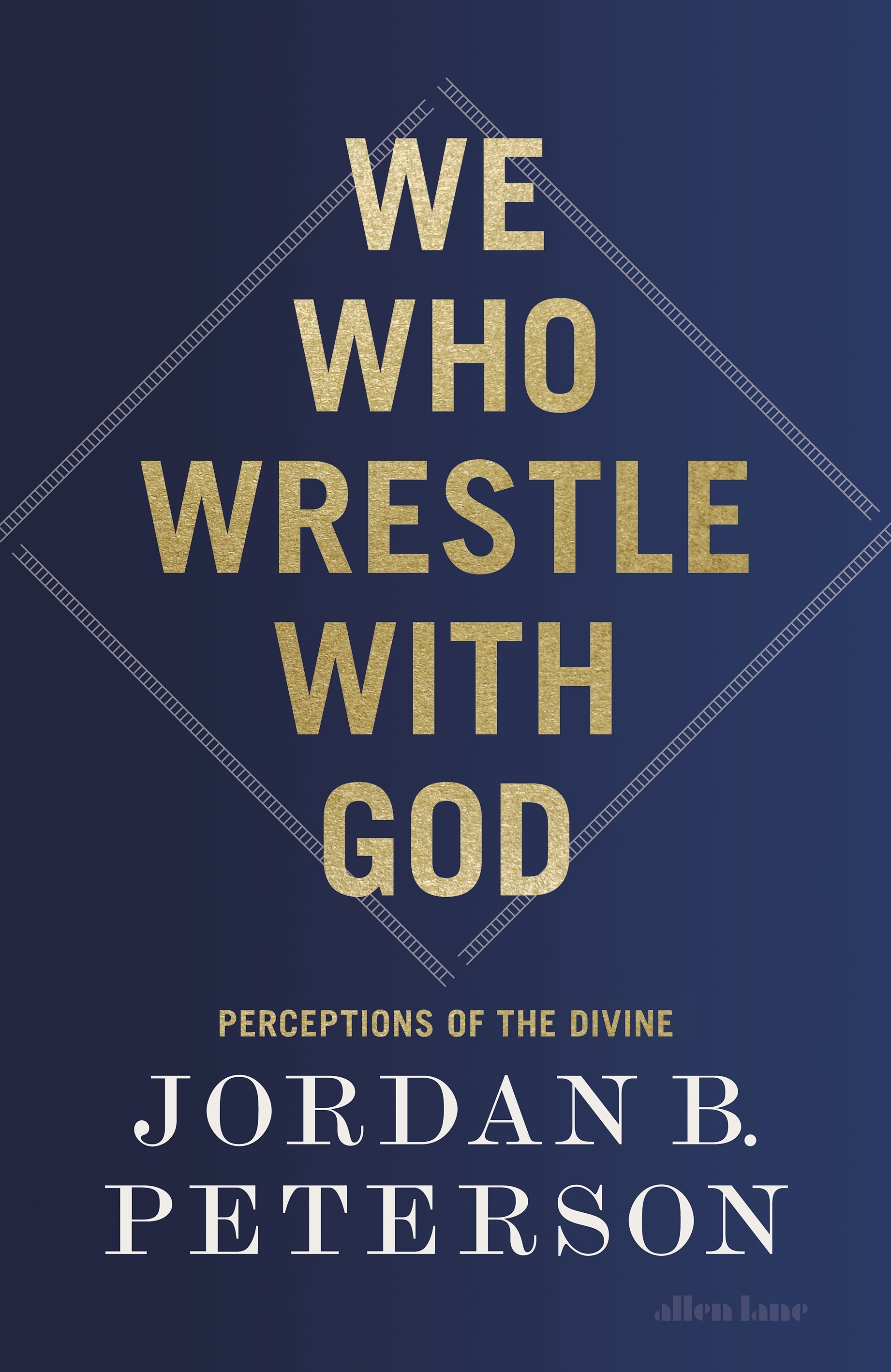 We Who Wrestle With God: Perceptions of the Divine - Agenda Bookshop