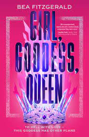 Girl, Goddess, Queen: A Hades and Persephone fantasy romance from a growing TikTok superstar - Agenda Bookshop