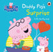 Peppa Pig: Daddy Pig''s Surprise: A Lift-the-Flap Book - Agenda Bookshop