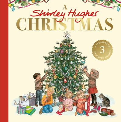 A Shirley Hughes Christmas: A festive treasury of three favourite stories - Agenda Bookshop