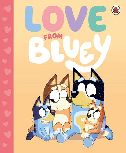 Bluey: Love from Bluey - Agenda Bookshop