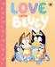 Bluey: Love from Bluey - Agenda Bookshop