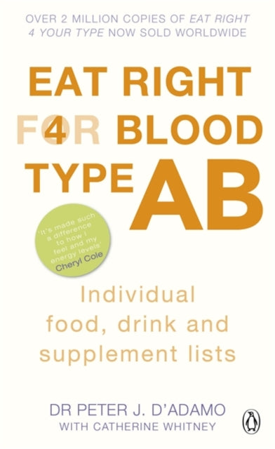 Eat Right for Blood Type AB : Maximise your health with individual food, drink and supplement lists for your blood type - Agenda Bookshop