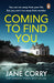 Coming To Find You: A heart-wrenching and suspenseful domestic novel from the Sunday Times bestselling Jane Corry - Agenda Bookshop