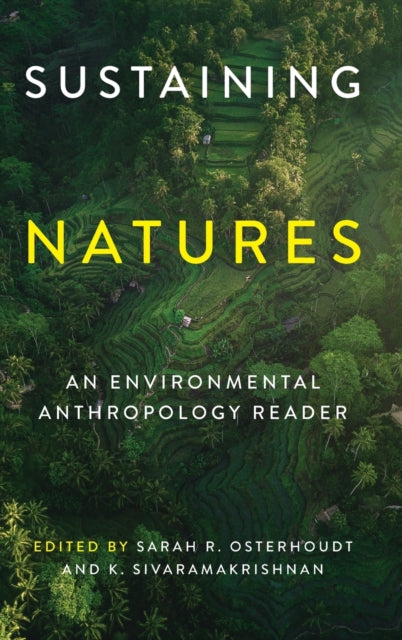 Sustaining Natures: An Environmental Anthropology Reader - Agenda Bookshop