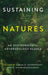 Sustaining Natures: An Environmental Anthropology Reader - Agenda Bookshop