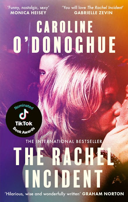 The Rachel Incident: If youve ever been young, you will love The Rachel Incident like I did (Gabrielle Zevin) - the international bestseller - Agenda Bookshop