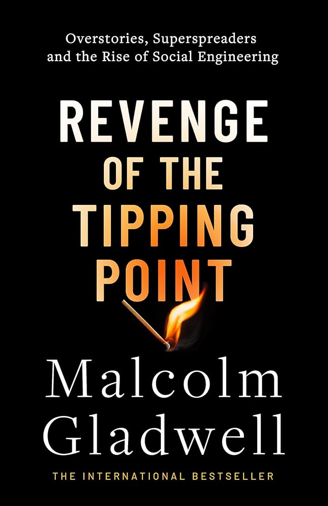 Revenge of the Tipping Point: Overstories, Superspreaders and the Rise of Social Engineering - Agenda Bookshop
