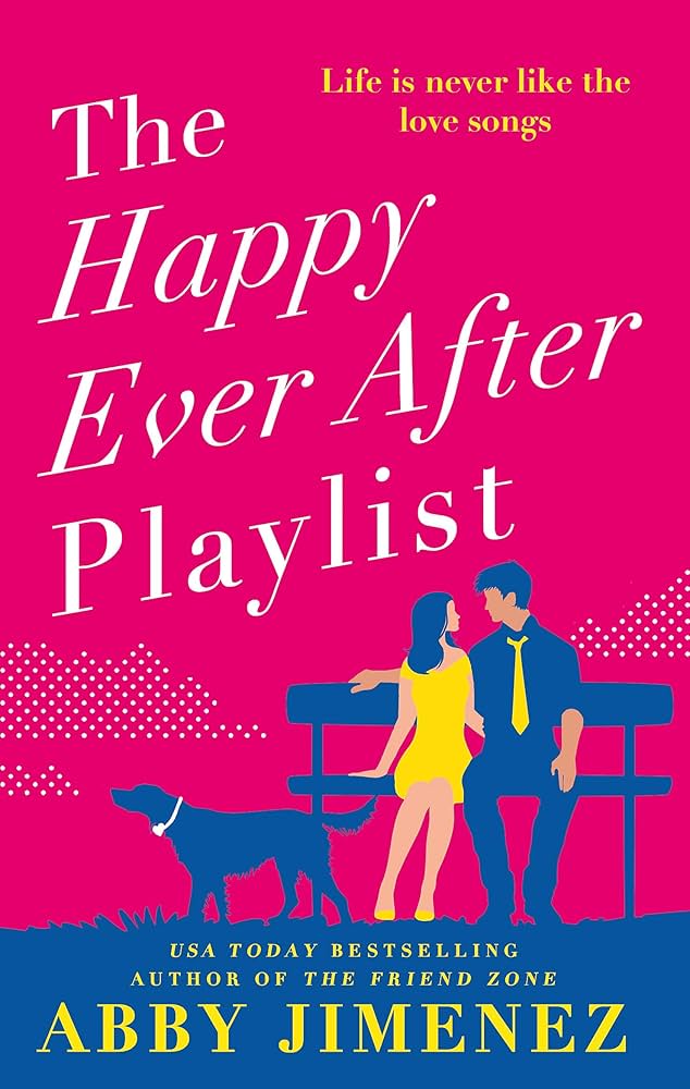 The Happy Ever After Playlist: ''Full of fierce humour and fiercer heart'' Casey McQuiston, New York Times bestselling author of Red, White & Royal Blue