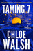 Taming 7: Epic, emotional and addictive romance from the TikTok phenomenon - Agenda Bookshop