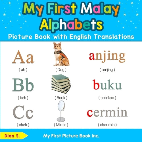 My First Malaysian Malay Alphabets Picture Book with English Translati ...