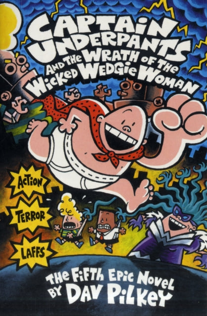 Captain Underpants and the Wrath of the Wicked Wedgie Woman - Agenda Bookshop